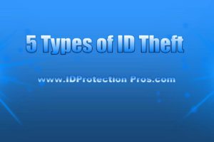 5 Types of identity Theft 1